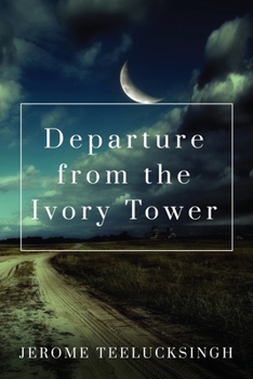 Paperback Departure from the Ivory Tower Book
