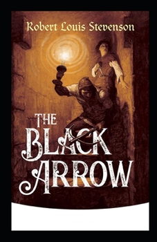 Paperback The Black Arrow Annotated Book