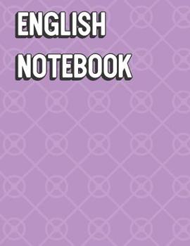 Paperback English Notebook: Purple Circles and Lines Color Wide Ruled Line Paper, Perfect for College Elementary Grade School for Note Taking or H Book