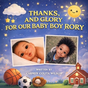 Paperback Thanks, and Glory for our Baby Boy Rory Book