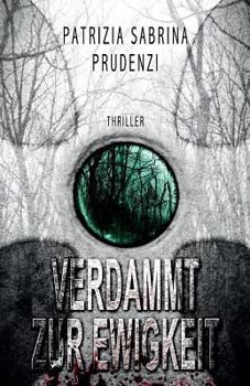 Verdammt zur Ewigkeit: Teil I - IV, Thriller