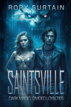 Paperback Saintsville: An Undercurrent Novel Book