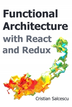 Paperback Functional Architecture with React and Redux Book