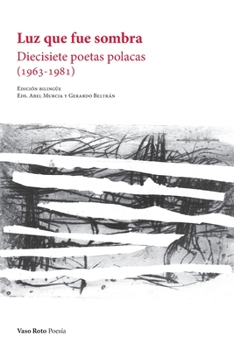 Paperback Luz que fue sombra [Spanish] Book