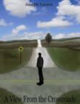 Paperback A View From the Crossroads Book