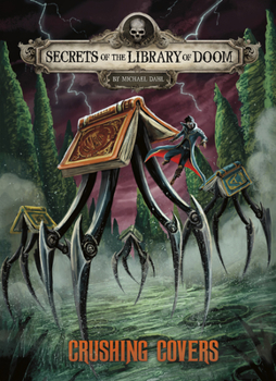 Crushing Covers - Book  of the Secrets of the Library of Doom