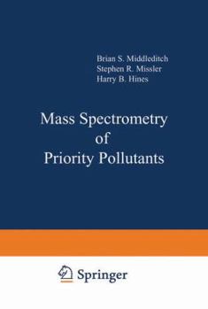 Hardcover Mass Spectrometry of Priority Pollutants Book