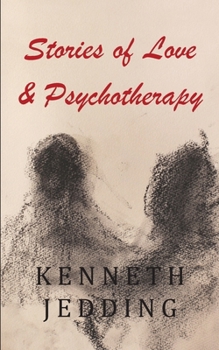 Paperback Stories of Love and Psychotherapy Book