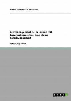 Paperback Zeitmanagement beim Lernen mit Lösungsbeispielen - Eine kleine Forschungsarbeit [German] Book