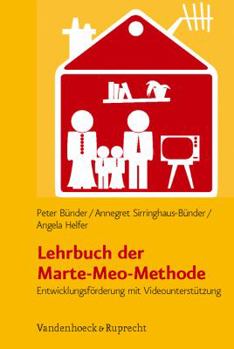 Hardcover Lehrbuch Der Marte-Meo-Methode: Entwicklungsforderung Mit Videounterstutzung [German] Book