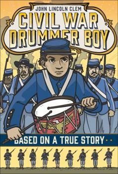 Paperback John Lincoln Clem: Civil War Drummer Boy Book