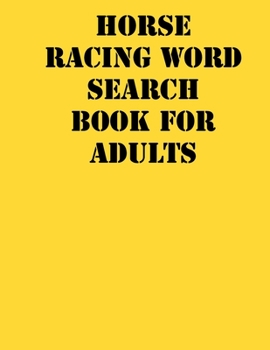 Paperback Horse racing Word Search Book For Adults: large print puzzle book.8,5x11, matte cover, soprt Activity Puzzle Book with solution [Large Print] Book