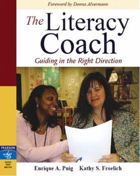 Paperback The Literacy Coach: Guiding in the Right Direction Book