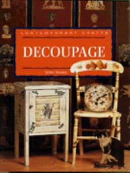Paperback Decoupage (Contemporary Crafts) Book