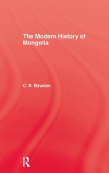 Paperback The Modern History of Mongolia Book