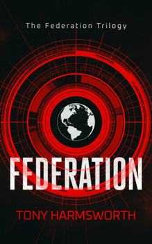 Paperback Federation: A First-Contact Thriller about Humanity's Greatest Test Book