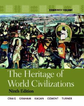 Hardcover Heritage of World Civilizations, The:Combined Volume Plus MyHistoryLab Student Access Card Book