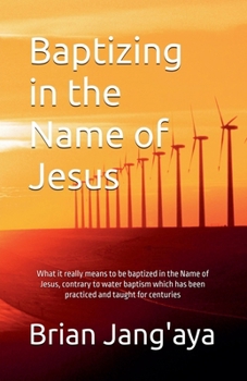 Paperback Baptizing in the Name of Jesus Book