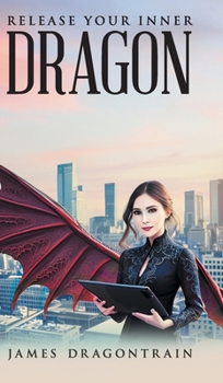 Hardcover Release Your Inner Dragon Book