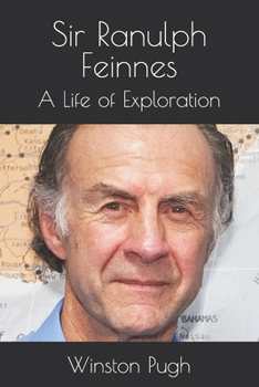 Sir Ranulph Feinnes