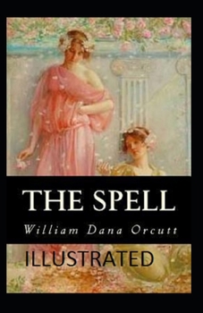 Paperback The Spell Illustrated Book