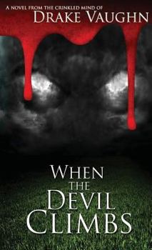 Paperback When the Devil Climbs Book