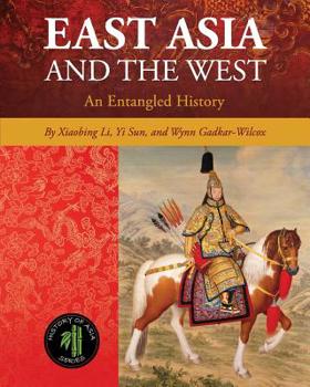 Paperback East Asia and the West: An Entangled History Book