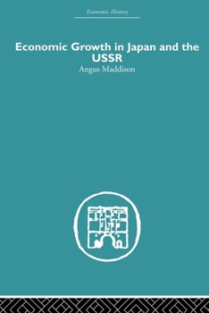 Paperback Economic Growth in Japan and the USSR Book