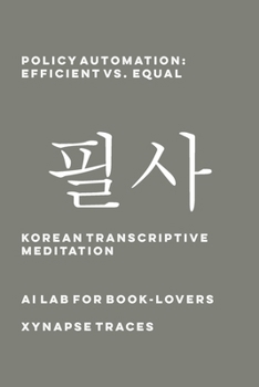 Paperback Policy Automation: Efficient vs. Equal Book