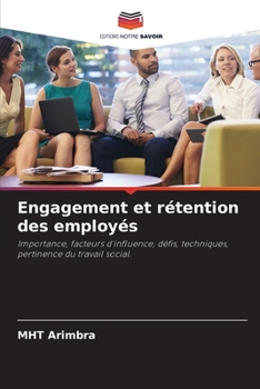Paperback Engagement et rétention des employés [French] Book