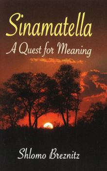 Paperback Sinamatella - A Quest for Meaning Book