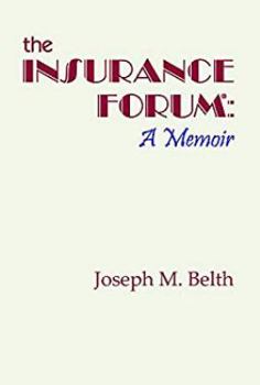 Hardcover The Insurance Forum: A Memoir Book