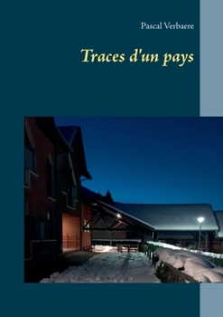 Paperback Traces d'un pays [French] Book