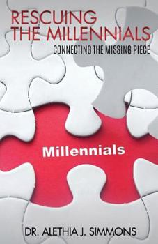 Paperback Rescuing the Millennial Generation: Essential Lessons Learned and Key Principles to Reclaiming this Generation Book