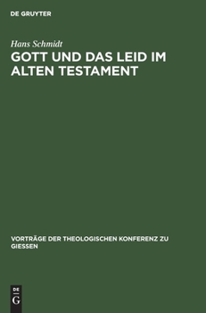 Hardcover Gott Und Das Leid Im Alten Testament [German] Book