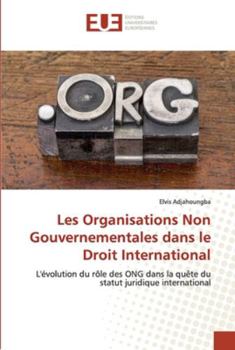 Paperback Les Organisations Non Gouvernementales dans le Droit International [French] Book