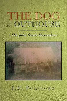 Paperback The Dog in the Outhouse Book