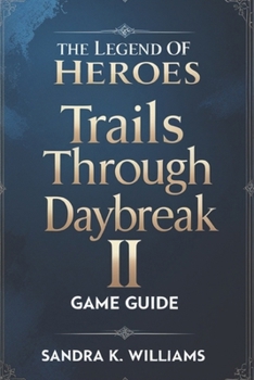 Paperback The Legend of Heroes Trails through Daybreak II Book