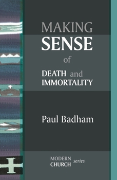 Paperback Making Sense of Death and Immortality Book