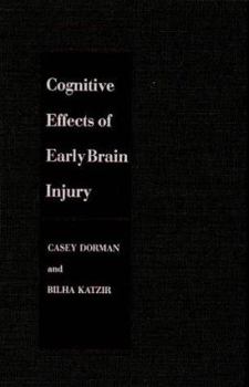 Hardcover Cognitive Effects of Early Brain Injury Book