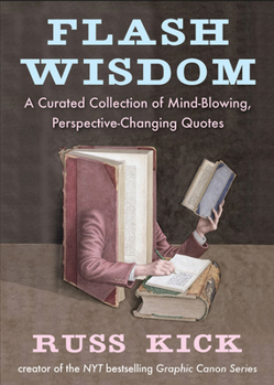 Paperback Flash Wisdom: A Curated Collection of Mind-Blowing, Perspective-Changing Quotes Book