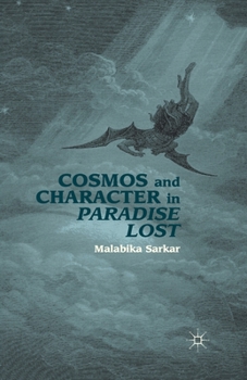 Paperback Cosmos and Character in Paradise Lost Book