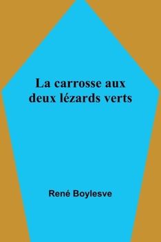 Paperback La carrosse aux deux lézards verts Book