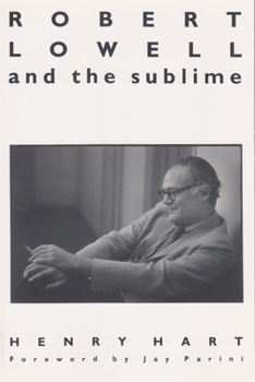 Hardcover Robert Lowell and the Sublime Book