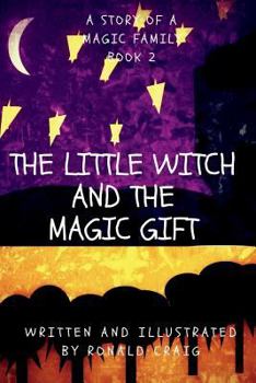 Paperback The Little Witch and the Magic Gift Book