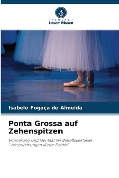 Paperback Ponta Grossa auf Zehenspitzen [German] Book