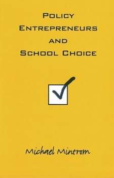 Paperback Policy Entrepreneurs and School Choice Book