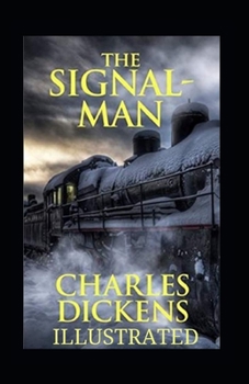 Paperback The Signal Man Illustrated Book