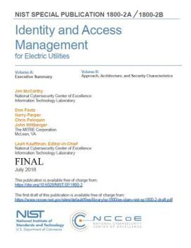 Paperback Identity and Access Management for Electric Utilities NIST SP 1800-2a + 2b Book