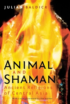 Paperback Animal and Shaman: Ancient Religions of Central Asia Book